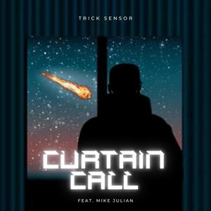 Curtain Call (feat. Mike Julian)