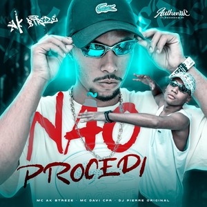 Não Procedi (Explicit)