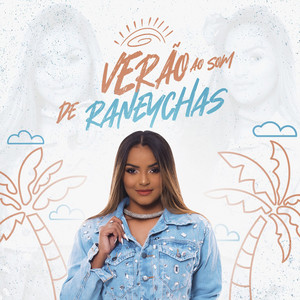 Verão Ao Som de Raneychas