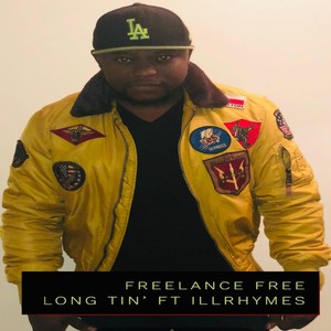 Long Tin'(feat. Illrhymes) (Explicit)