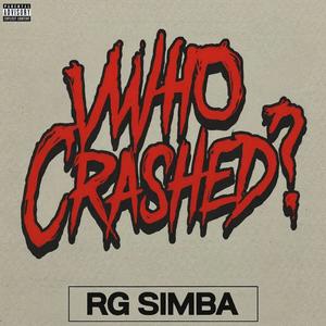 Who Crashed (Explicit)