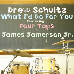 What I'd Do for You (feat. Four Tops & James Jamerson Jr.)