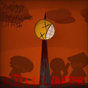 KILL LIL BUTTER (feat. Theyfwyann & MXTE666) (Explicit)