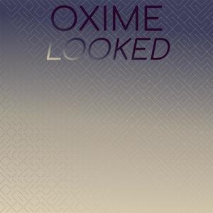 Oxime Looked