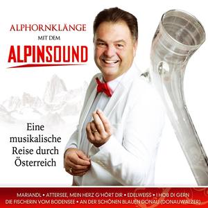 Eine musikalische Reise durch Österreich - Alphornklänge mit dem