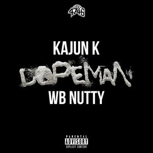 Dopeman(feat. WB Nutty) (Explicit)