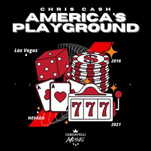 America's Playground (Explicit)