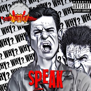 Speak (Explicit)