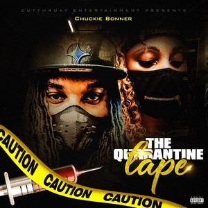 The Quarantine Tape (Explicit)