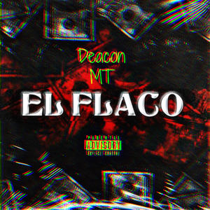 El Flaco (Explicit)
