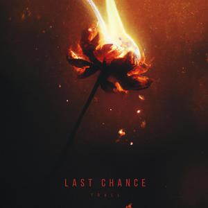 Last Chance (Explicit)