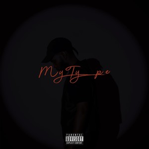 My Type (Explicit)