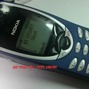 One Phone call (feat. KanKan) (Explicit)
