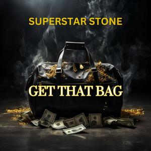 GET THAT BAG (Explicit)