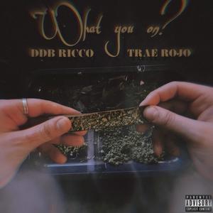 WYO? (feat. Trae Rojo) [Explicit]