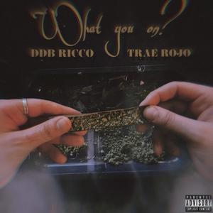 WYO? (feat. Trae Rojo) (Explicit)