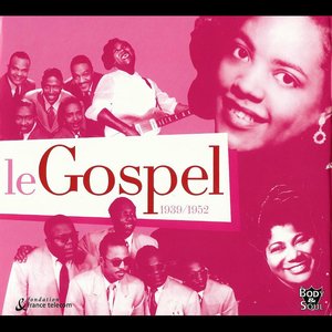 Le Gospel 1939-1952