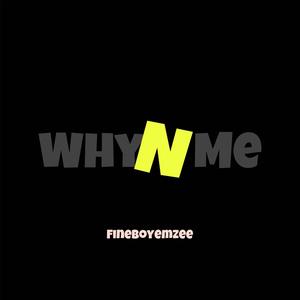 WHYnMe