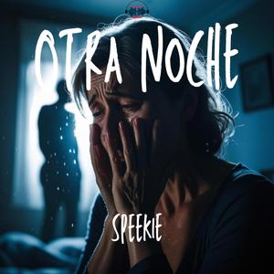 Otra Noche (Explicit)
