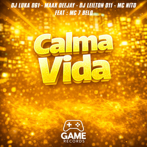 Calma Vida (Explicit)