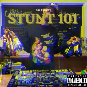 Stunt 101 (Single) [Explicit]