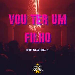 Vou Ter um Filho (Explicit)