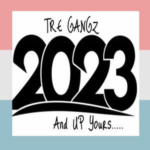 2023 And UP Yours (Explicit)