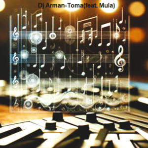 Dj Arman-Toma (feat. Mula)
