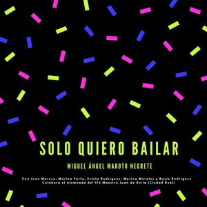 Solo Quiero Bailar