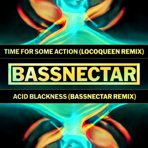 Acid Blackness (feat. Ashel Seasunz) (Bassnectar Remix)