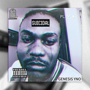 Suicidal (Explicit)