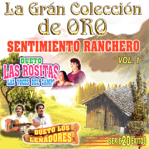 La Gran Coleccion De Oro - Sentimiento Ranchero, Vol 1