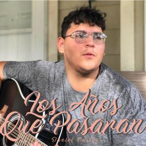 Los Años Que Pasarán (Explicit)