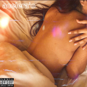 Acelera´O (Explicit)