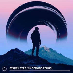 Starry Eyes (5K.Demons Remix)