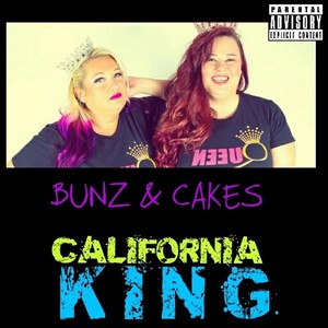 California King (feat. Mandy Baby on Fire & Snowbunz) [Explicit]