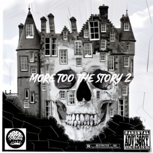 More 2 Da Story 2 (Explicit)