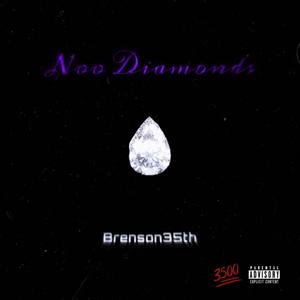 Noo Diamonds (Explicit)