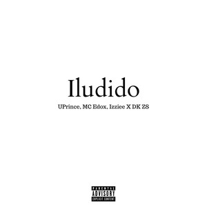 Iludido (Explicit)