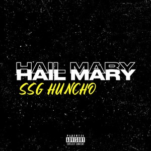 Hail Mary (Explicit)