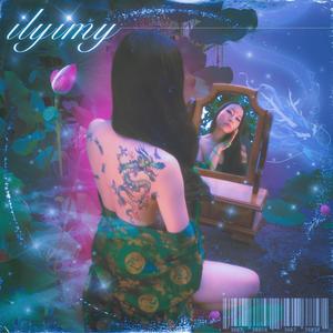 ilyimy (Explicit)