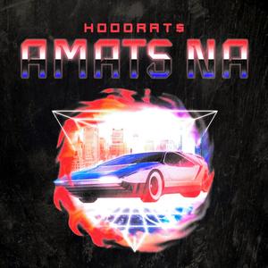 Amats na (feat. Eey eye & Greedy J) (HoodRat$) (Explicit)