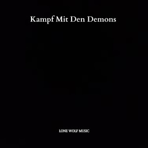 Kampf Mit Den Demons (Explicit)