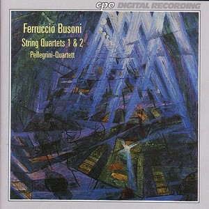 BUSONI: String Quartets No. 1 and 2