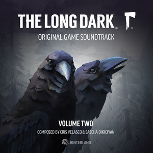 The Long Dark Original Game Soundtrack Volume Two