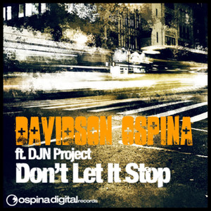 Don't Let It Stop - Remixes