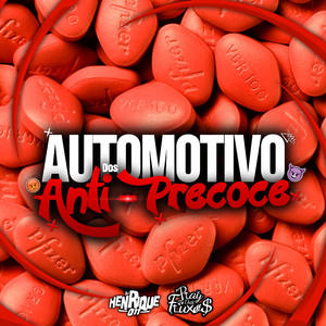 Automotivo Anti-Precoce (Explicit)