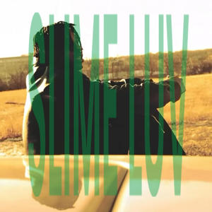SLIME LUV (Explicit)