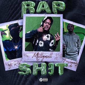 Rap Sh3T (feat. Freebandz Jr & Yt Lil Ric) (Explicit)