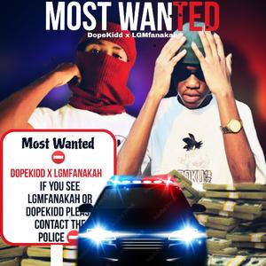 MOST WANTED (feat. DopeKidd)